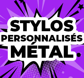 Stylos Personnalisés Métal
